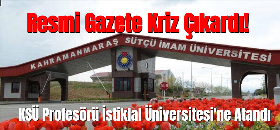 Resmi Gazete Kriz Çıkardı: İsmail Bakan, Yeni İstiklal Üniversitesi Rektörü Oldu