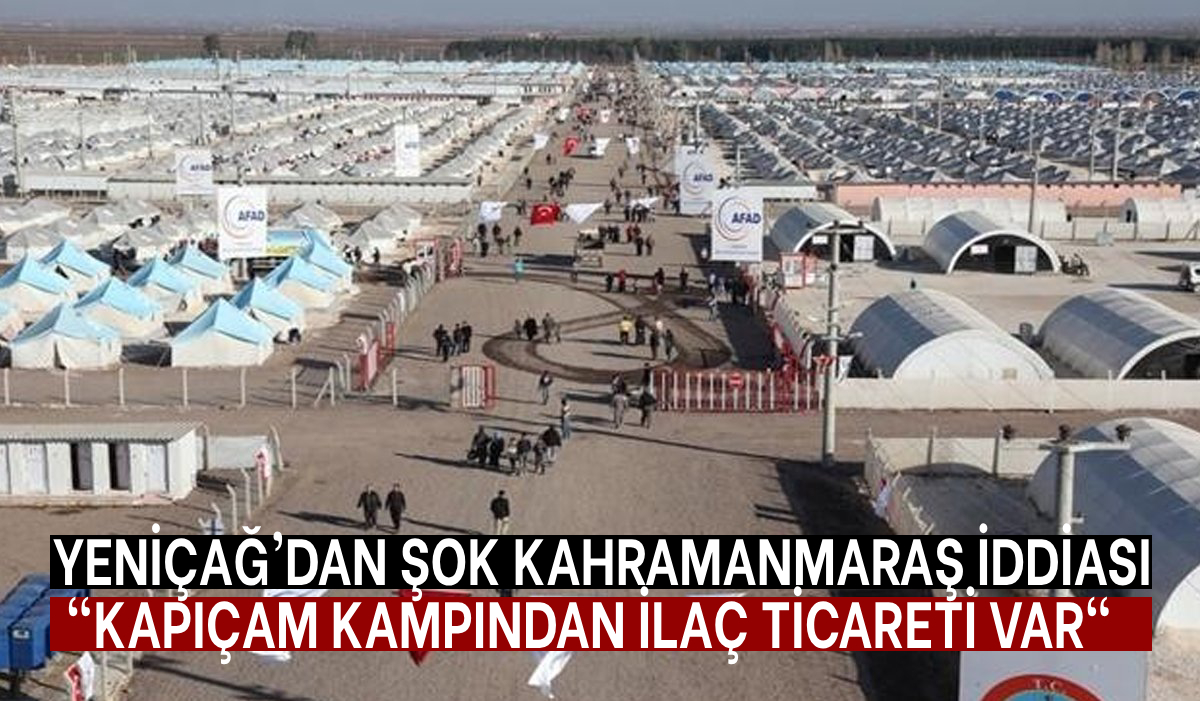 Kahramanmaraş'ta Mülteci kampında ilaç kaçakçılığı mı yapılıyor?