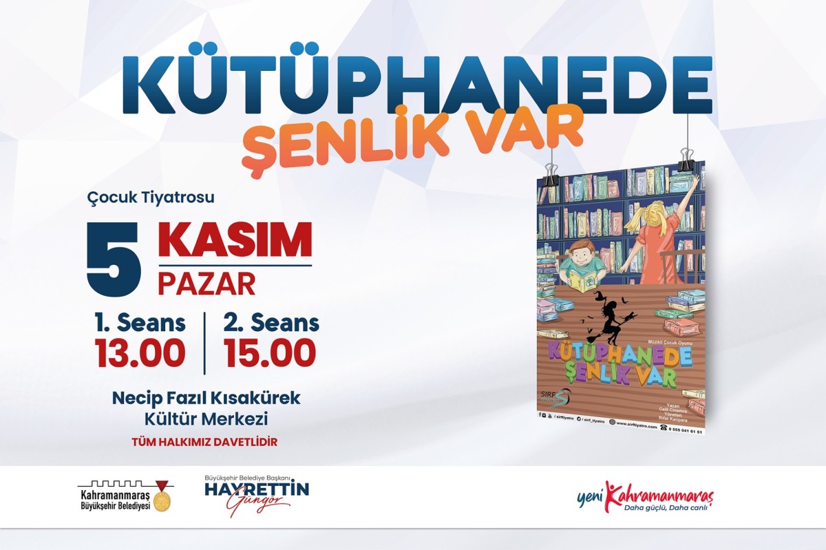 Kahramanmaraş Büyükşehir Belediyesi, Minikleri 'Kütüphanede Şenlik Var' Tiyatrosuyla Buluşturuyor