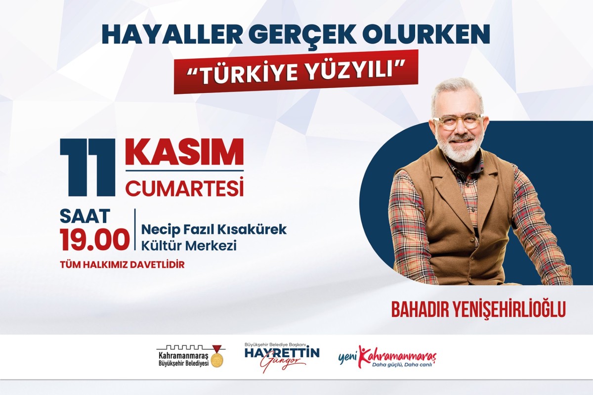 Milletvekili Yenişehirlioğlu, Kahramanmaraş'ta Türkiye Yüzyılı’nı Anlatacak