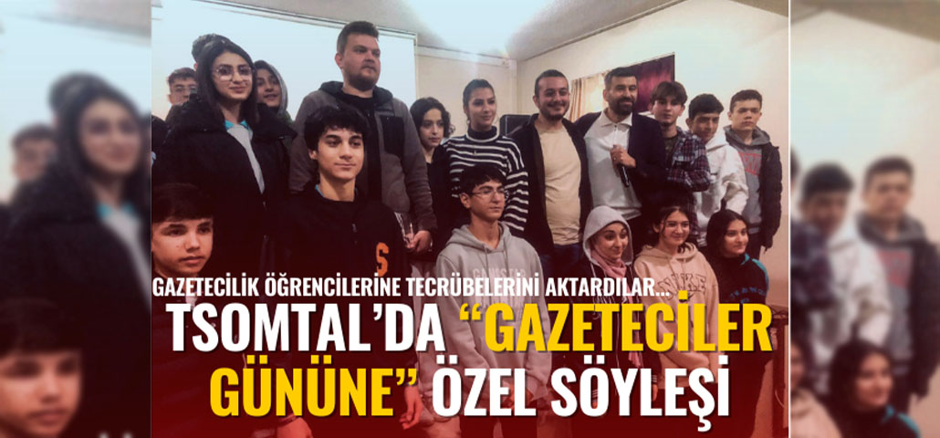 TSOMTAL, 10 Ocak Çalışan Gazeteciler Gününde Öğrencileri Gazetecilerle Buluşturdu