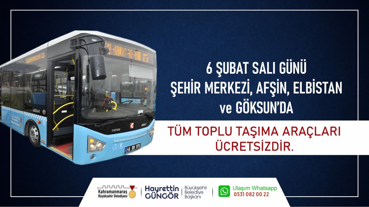 Büyükşehir Belediyesi, 6 Şubat'ta Ücretsiz Toplu Taşıma Hizmeti Sunacak